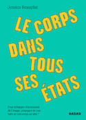 Corps dans tous ses états (Le)